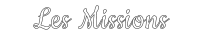 Les Missions