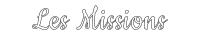 Les Missions