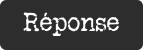 Réponse
