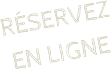 RÉservez En ligne