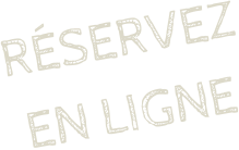RÉservez En ligne